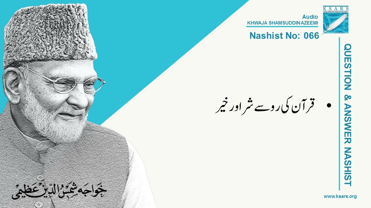 Q&A Khair Aur Sharr